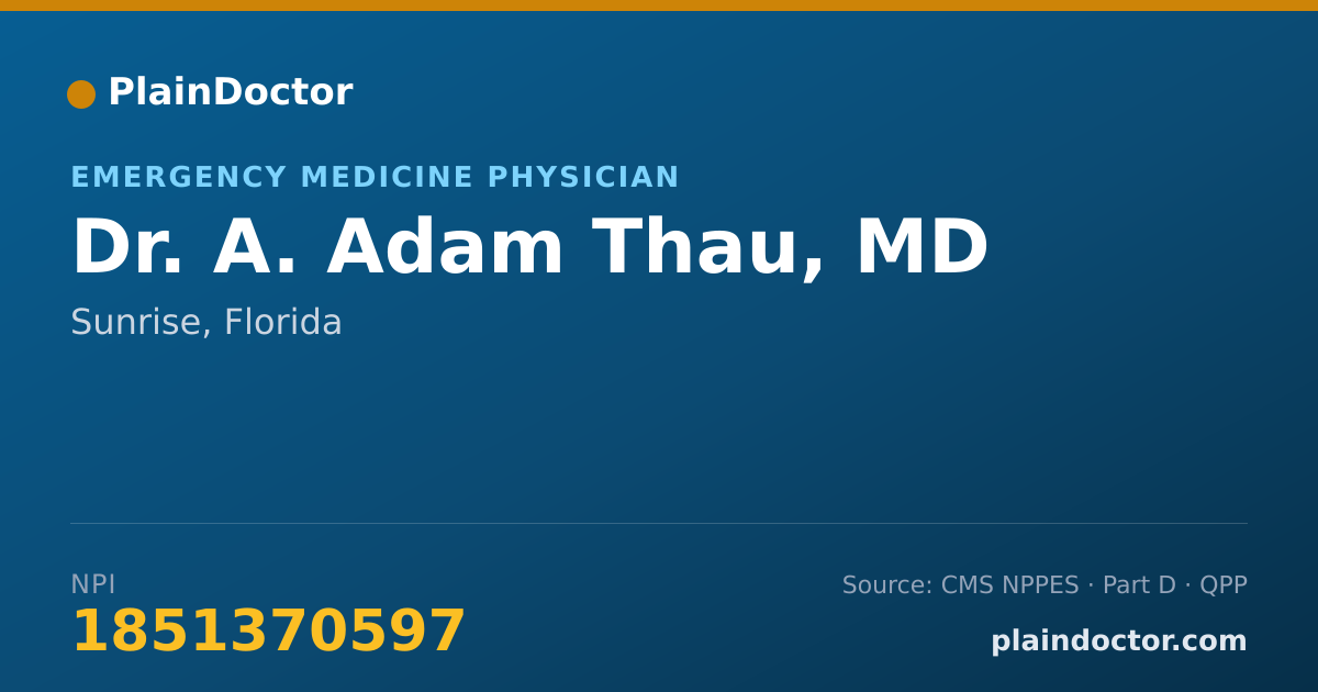 Shareable card for A. Adam Thau, MD - Emergency Medicine Physician, Sunrise, FL