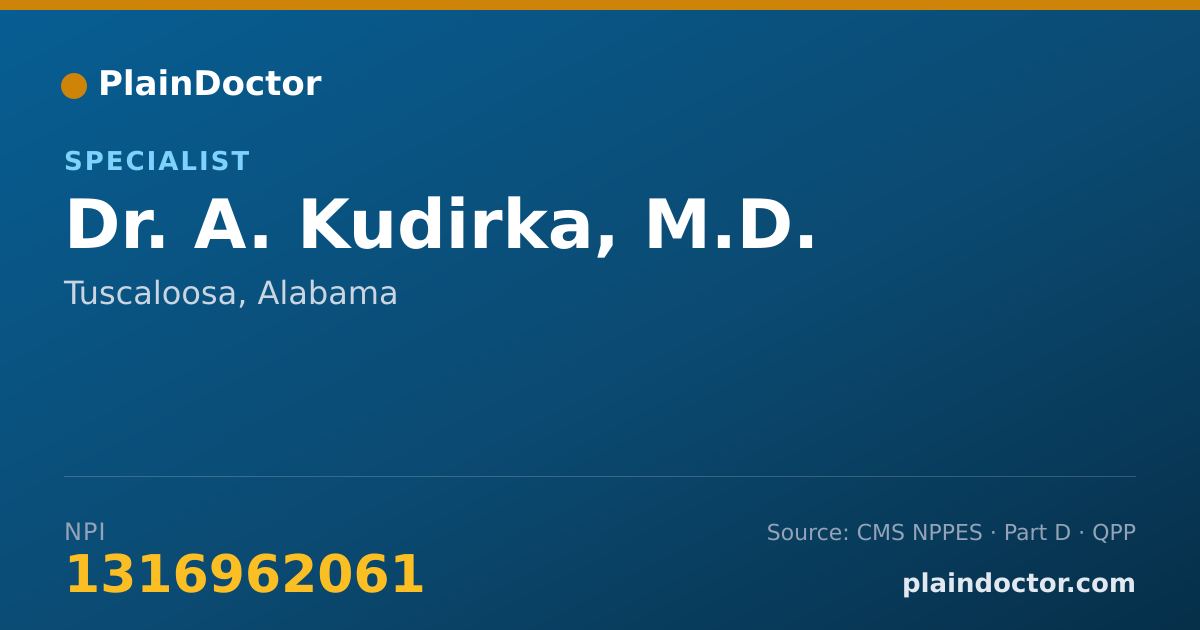 Shareable card for A. Kudirka, M.D. - Specialist, Tuscaloosa, AL
