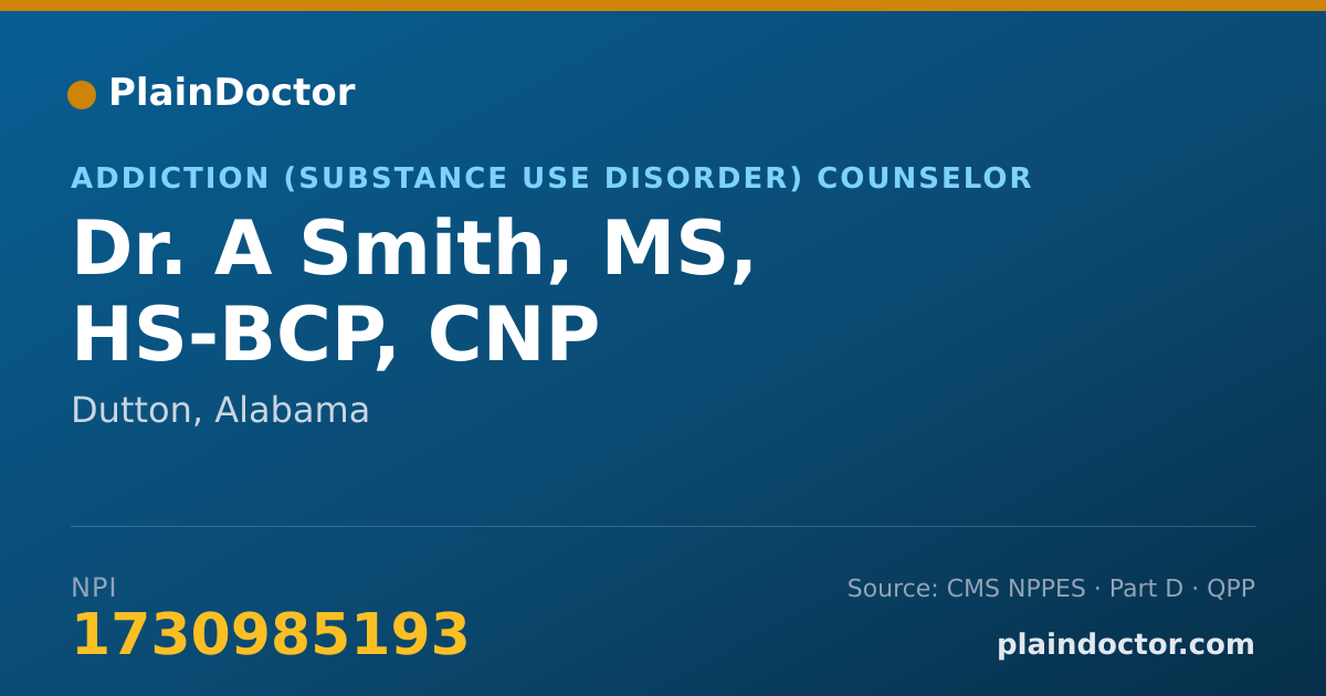 Shareable card for A Smith, MS, HS-BCP, CNP - Addiction (Substance Use Disorder) Counselor, Dutton, AL