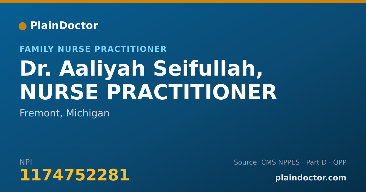 Shareable card for Aaliyah Seifullah, NURSE PRACTITIONER - Family Nurse Practitioner, Fremont, MI