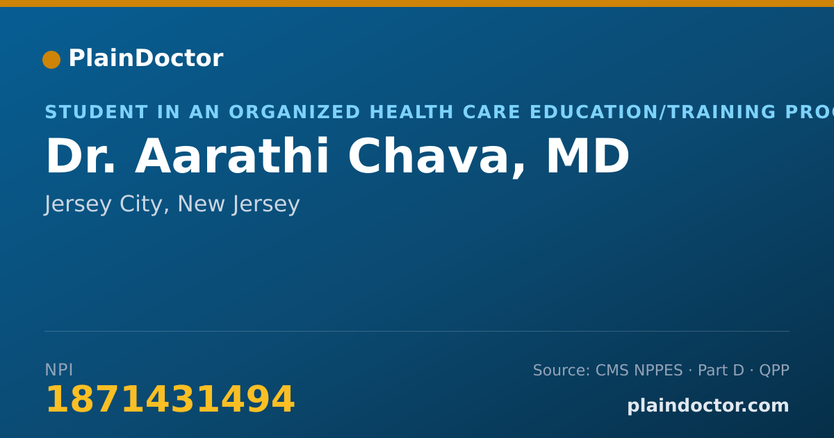 Shareable card for Aarathi Chava, MD - Student in an Organized Health Care Education/Training Program, Jersey City, NJ