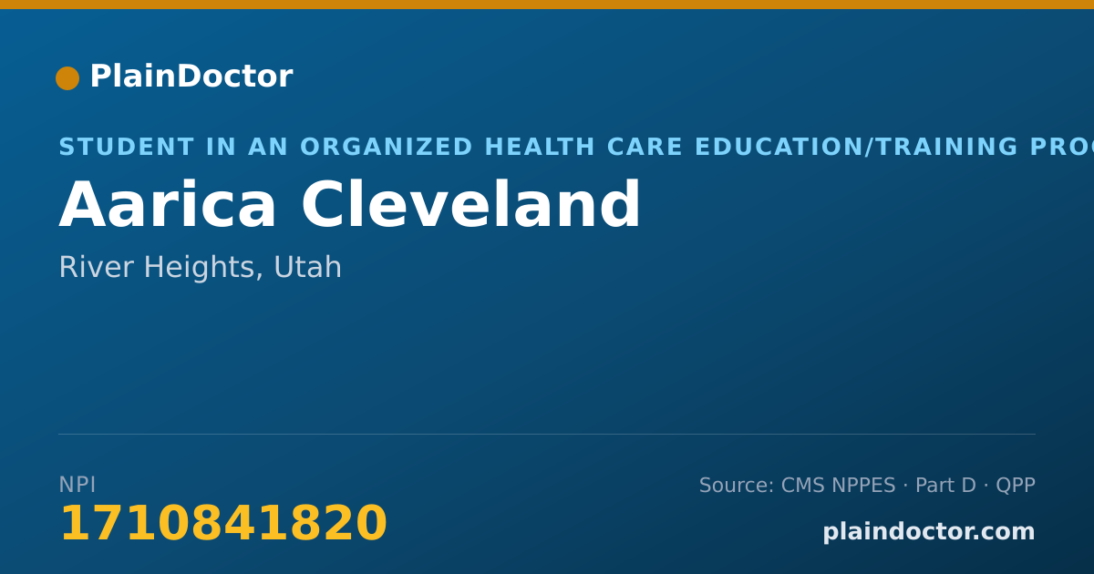 Shareable card for Aarica Cleveland - Student in an Organized Health Care Education/Training Program, River Heights, UT