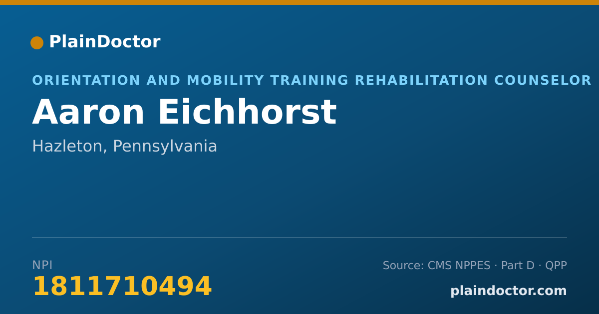 Shareable card for Aaron Eichhorst - Orientation and Mobility Training Rehabilitation Counselor, Hazleton, PA