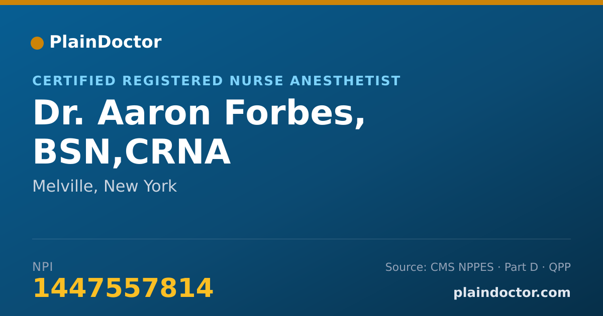 Shareable card for Aaron Forbes, BSN,CRNA - Certified Registered Nurse Anesthetist, Melville, NY