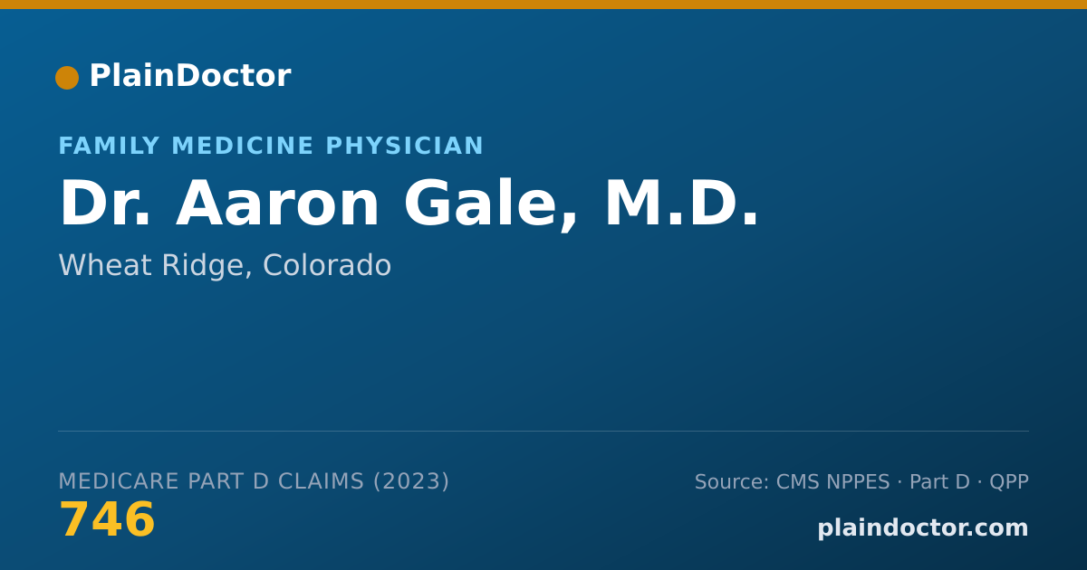 Shareable card for Aaron Gale, M.D. - Family Medicine Physician, Wheat Ridge, CO