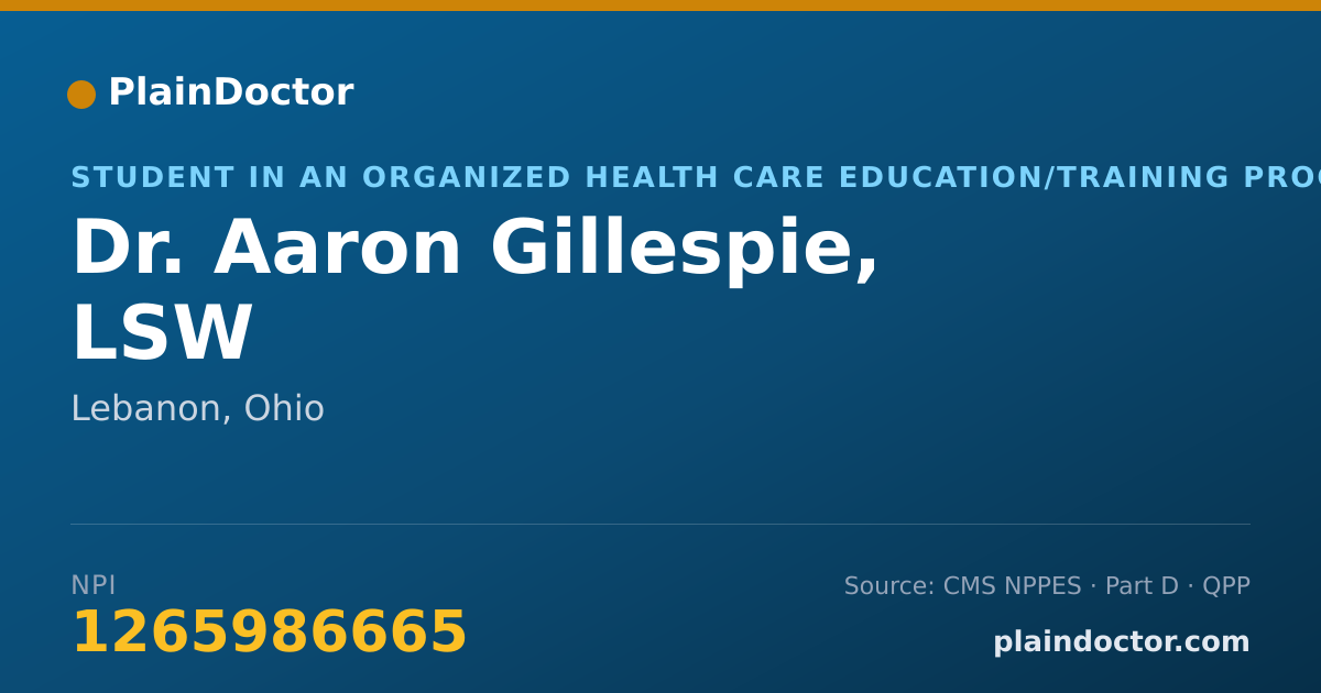 Shareable card for Aaron Gillespie, LSW - Student in an Organized Health Care Education/Training Program, Lebanon, OH