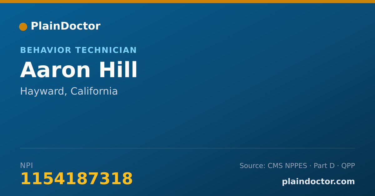 Shareable card for Aaron Hill - Behavior Technician, Hayward, CA