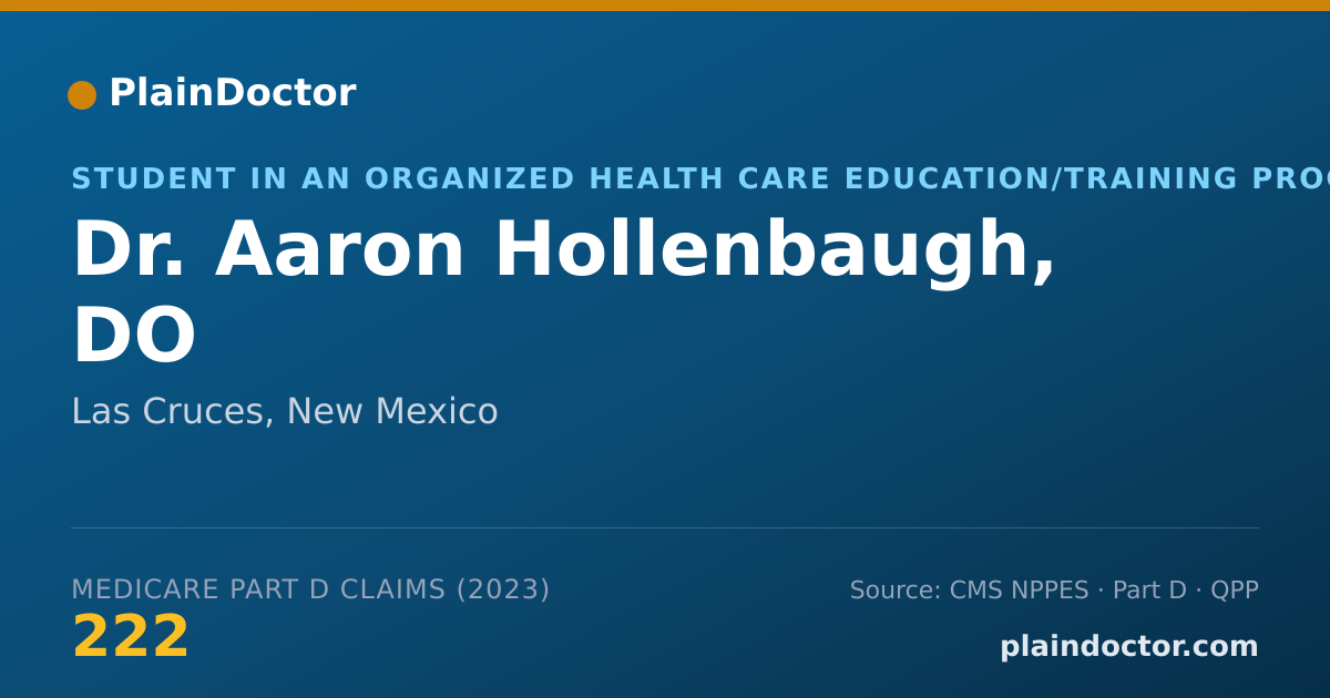 Shareable card for Aaron Hollenbaugh, DO - Student in an Organized Health Care Education/Training Program, Las Cruces, NM