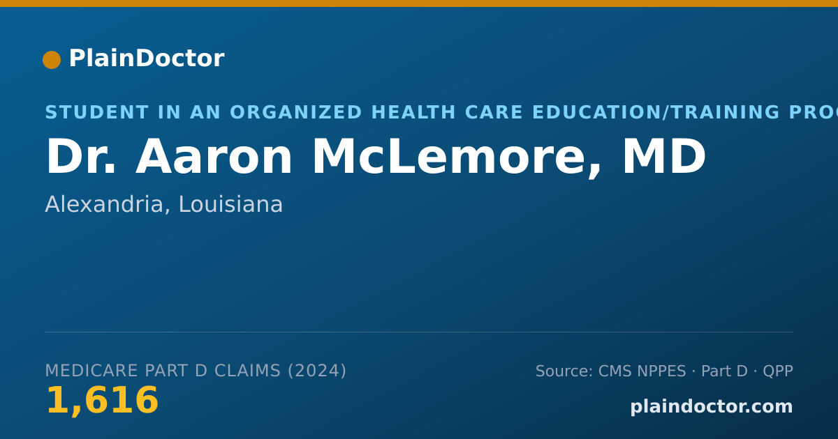 Shareable card for Aaron McLemore, MD - Student in an Organized Health Care Education/Training Program, Alexandria, LA