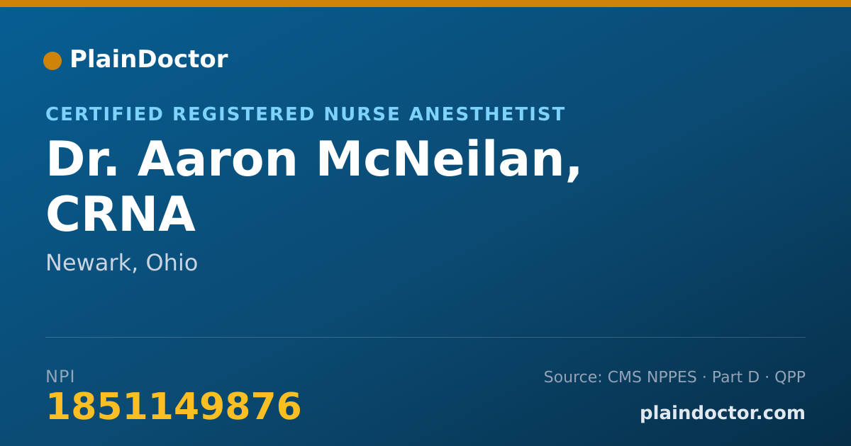 Shareable card for Aaron McNeilan, CRNA - Certified Registered Nurse Anesthetist, Newark, OH