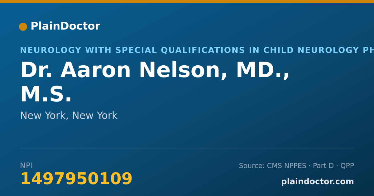 Shareable card for Aaron Nelson, MD., M.S. - Neurology with Special Qualifications in Child Neurology Physician, New York, NY