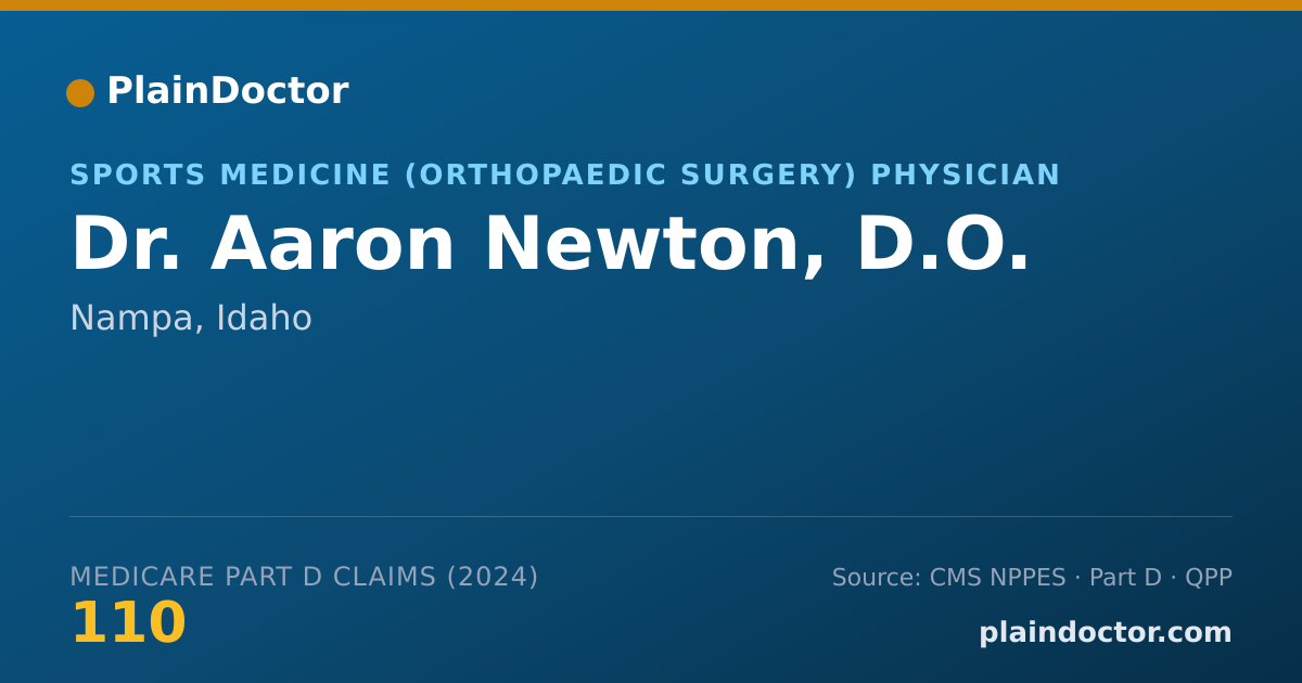Shareable card for Aaron Newton, D.O. - Orthopaedic Surgery Physician, Nampa, ID