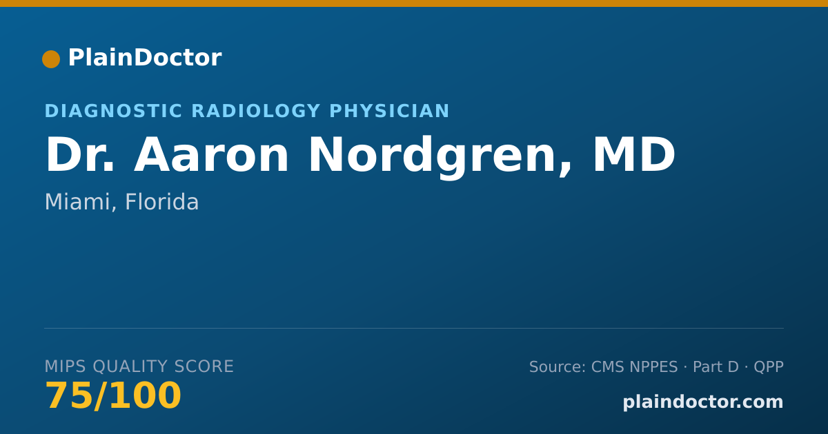 Shareable card for Aaron Nordgren, MD - Pediatric Radiology Physician, Miami, FL