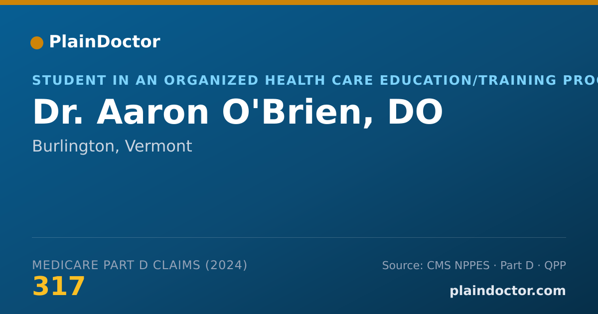 Shareable card for Aaron O'Brien, DO - Student in an Organized Health Care Education/Training Program, Burlington, VT