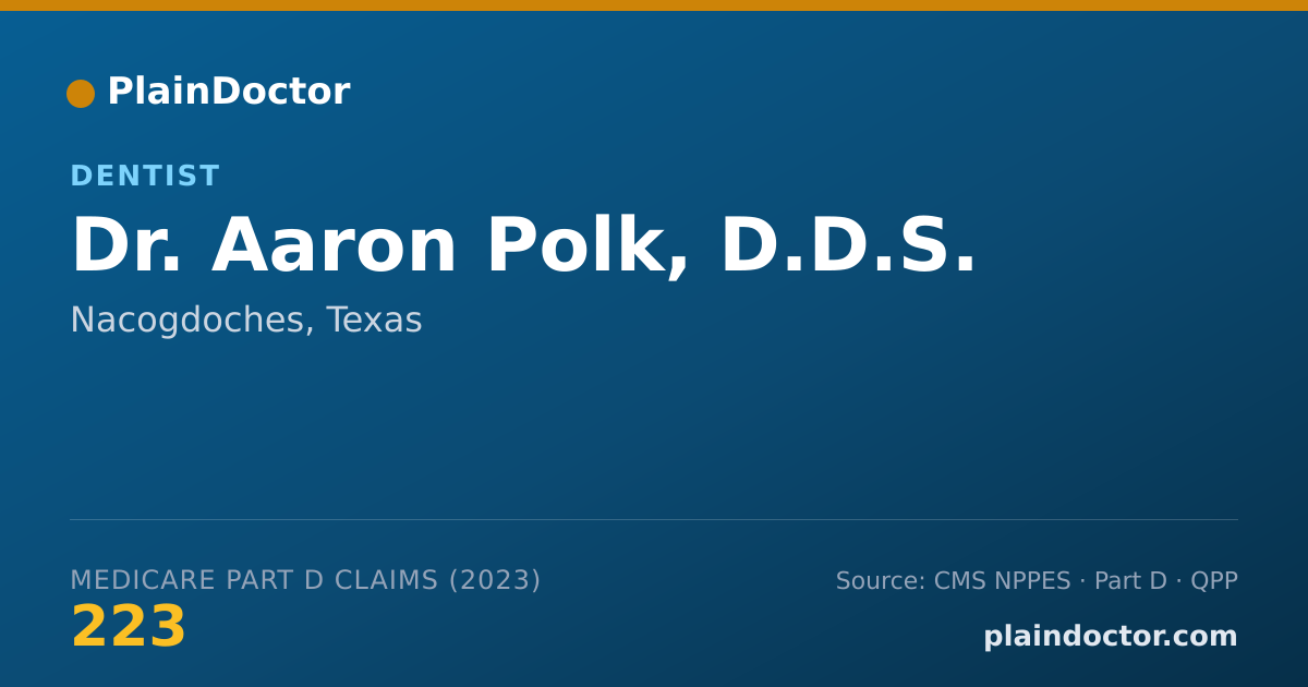 Shareable card for Aaron Polk, D.D.S. - Dentist, Nacogdoches, TX