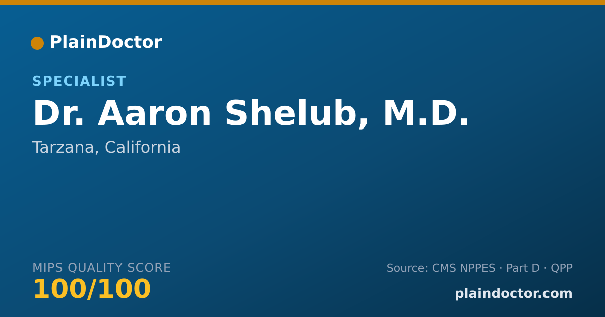 Shareable card for Aaron Shelub, M.D. - Specialist, Tarzana, CA