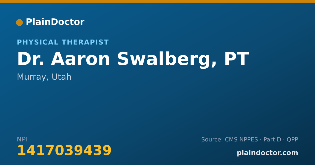 Shareable card for Aaron Swalberg, PT - Physical Therapist, Murray, UT