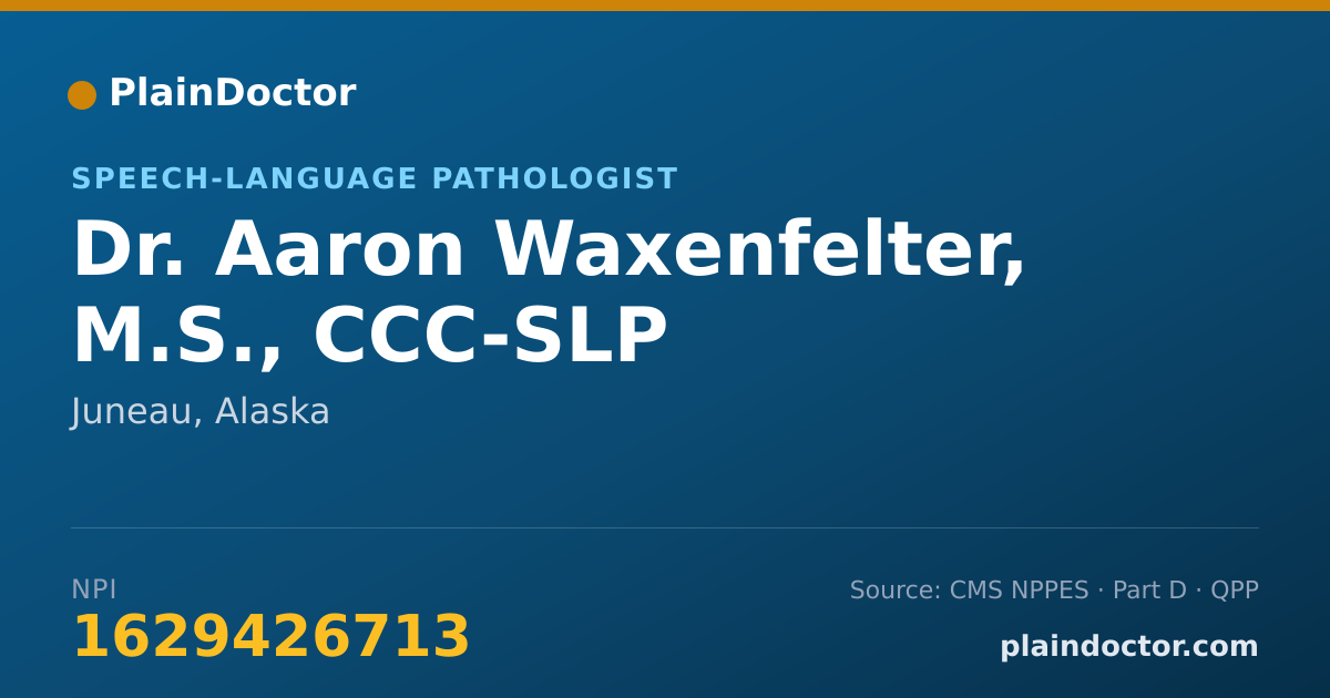 Shareable card for Aaron Waxenfelter, M.S., CCC-SLP - Speech-Language Pathologist, Juneau, AK