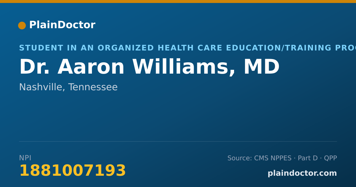 Shareable card for Aaron Williams, MD - Student in an Organized Health Care Education/Training Program, Nashville, TN