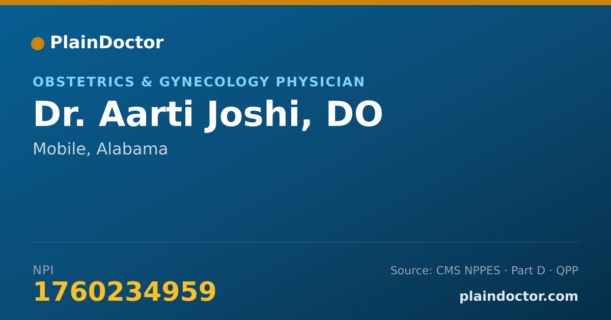 Shareable card for Aarti Joshi, DO - Obstetrics & Gynecology Physician, Mobile, AL