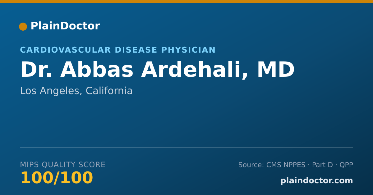 Shareable card for Abbas Ardehali, MD - Cardiovascular Disease Physician, Los Angeles, CA