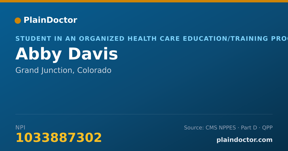 Shareable card for Abby Davis - Student in an Organized Health Care Education/Training Program, Grand Junction, CO