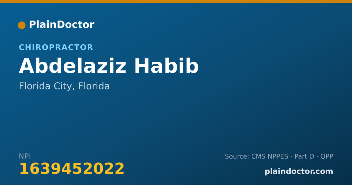 Shareable card for Abdelaziz Habib - Chiropractor, Florida City, FL
