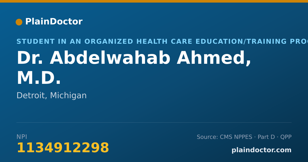 Shareable card for Abdelwahab Ahmed, M.D. - Student in an Organized Health Care Education/Training Program, Detroit, MI
