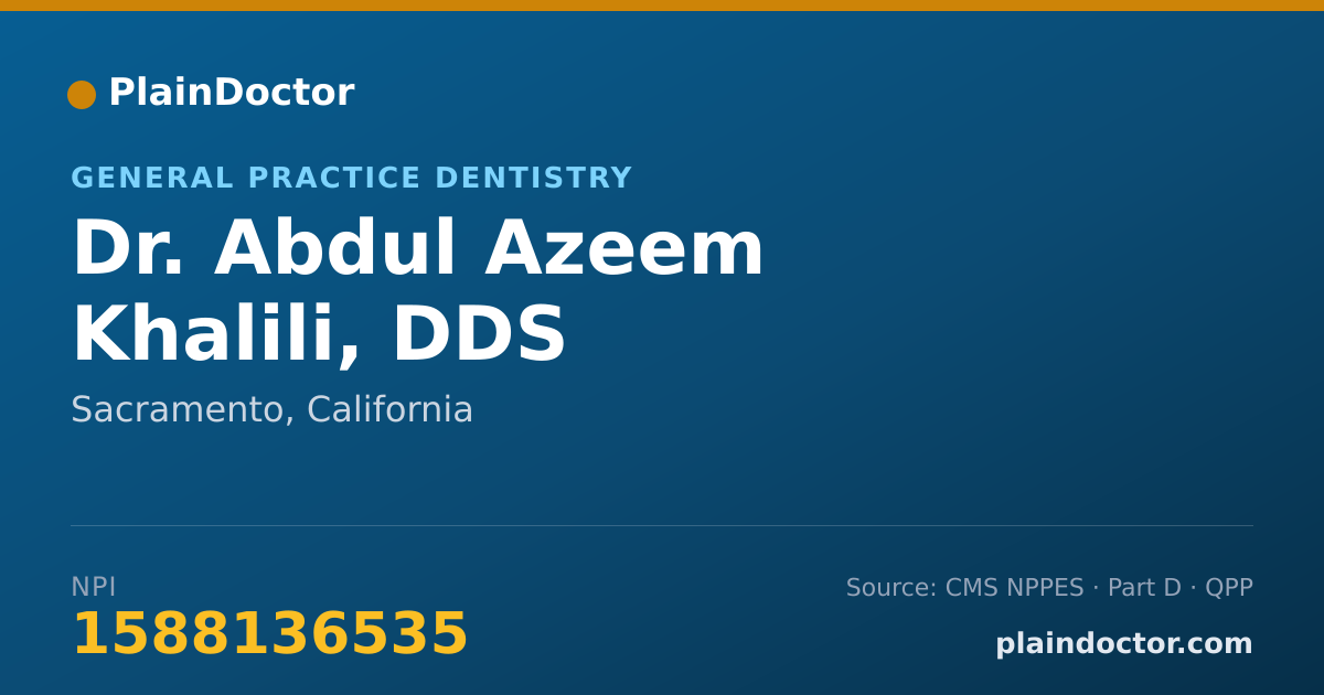 Shareable card for Abdul Azeem Khalili, DDS - General Practice Dentistry, Sacramento, CA