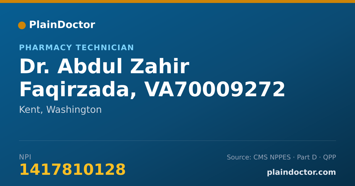 Shareable card for Abdul Zahir Faqirzada, VA70009272 - Pharmacy Technician, Kent, WA