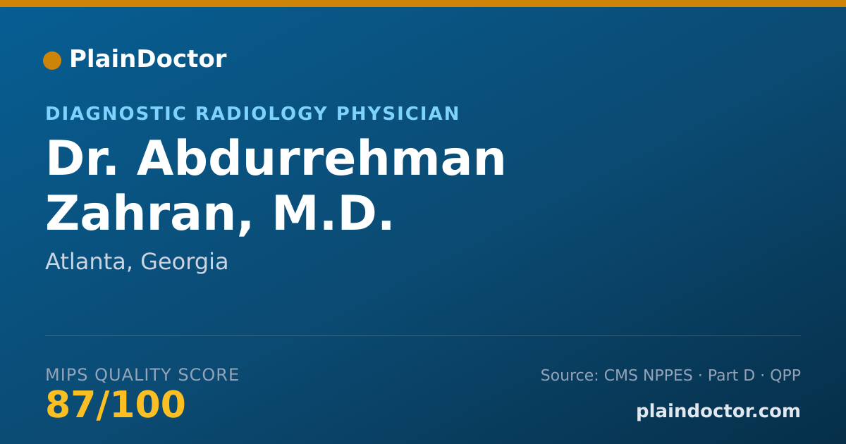Shareable card for Abdurrehman Zahran, M.D. - Diagnostic Radiology Physician, Atlanta, GA