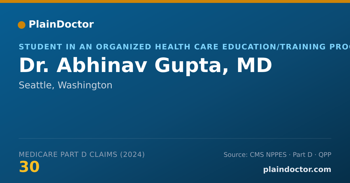 Shareable card for Abhinav Gupta, MD - Student in an Organized Health Care Education/Training Program, Seattle, WA