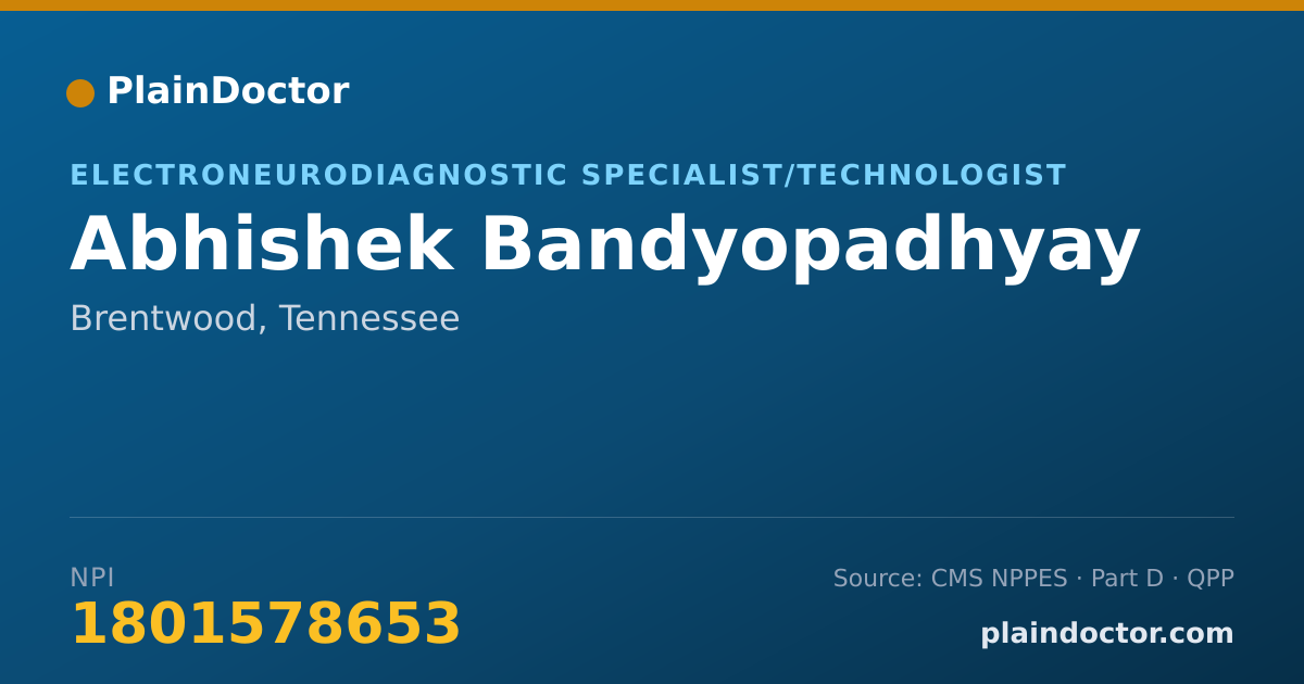 Shareable card for Abhishek Bandyopadhyay - Electroneurodiagnostic Specialist/Technologist, Brentwood, TN