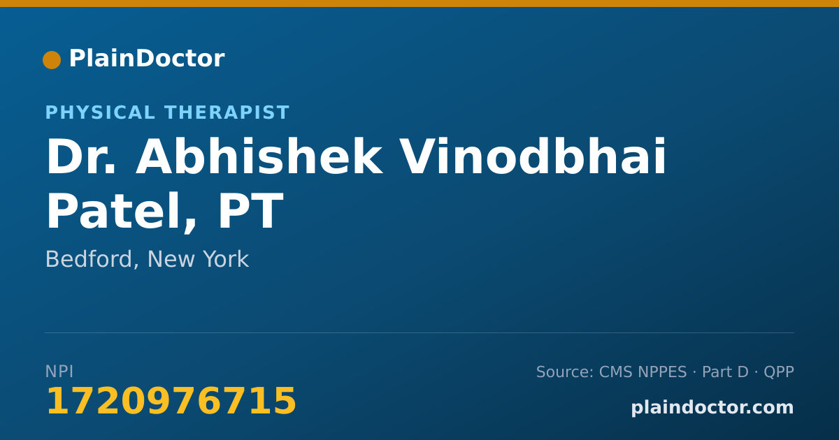 Shareable card for Abhishek Vinodbhai Patel, PT - Physical Therapist, Bedford, NY