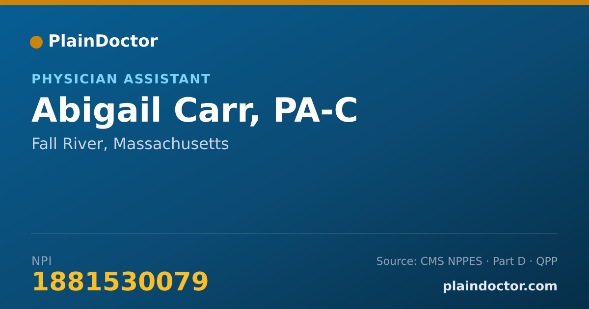 Shareable card for Abigail Carr, PA-C - Physician Assistant, Fall River, MA