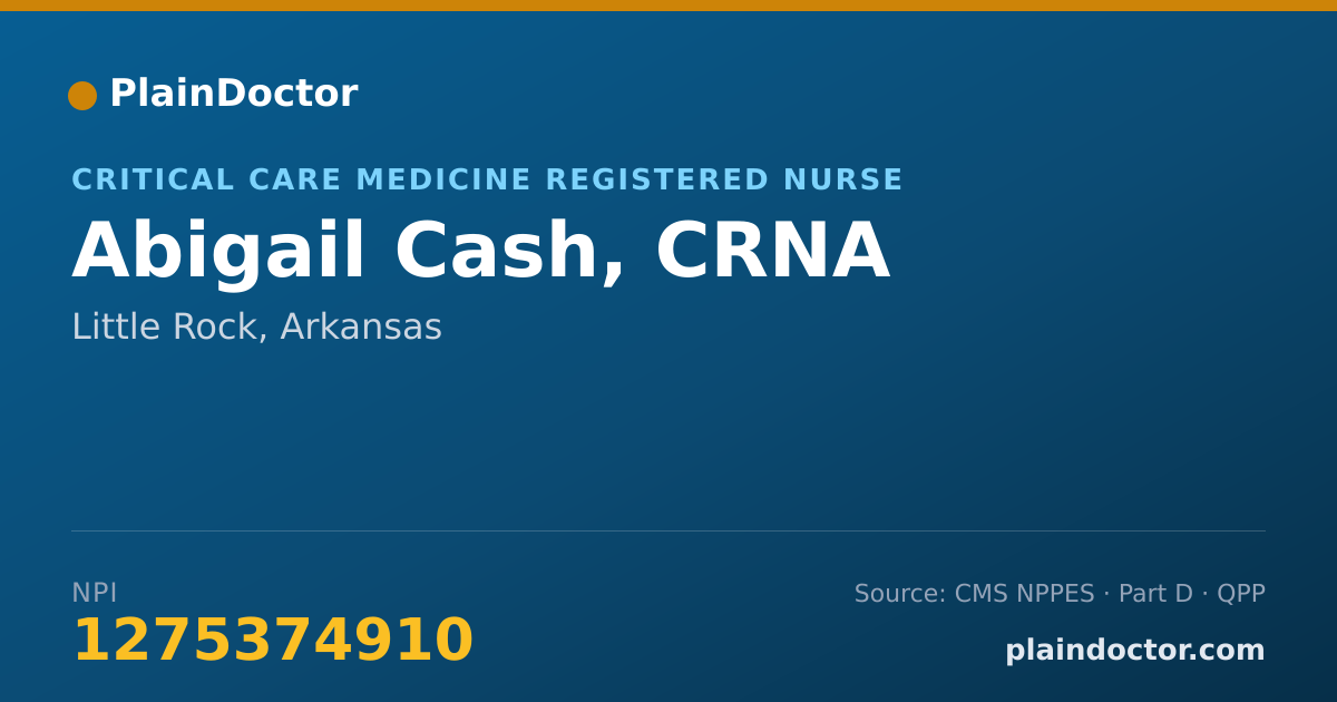 Shareable card for Abigail Cash, CRNA - Critical Care Medicine Registered Nurse, Little Rock, AR