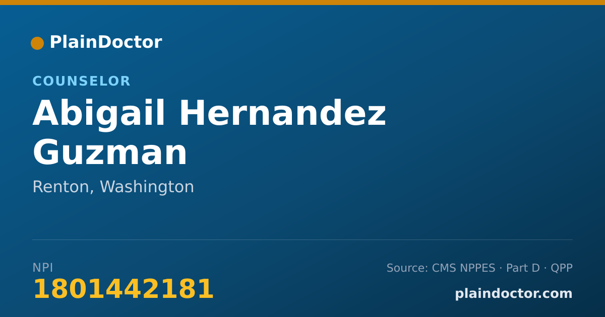 Shareable card for Abigail Hernandez Guzman - Counselor, Renton, WA