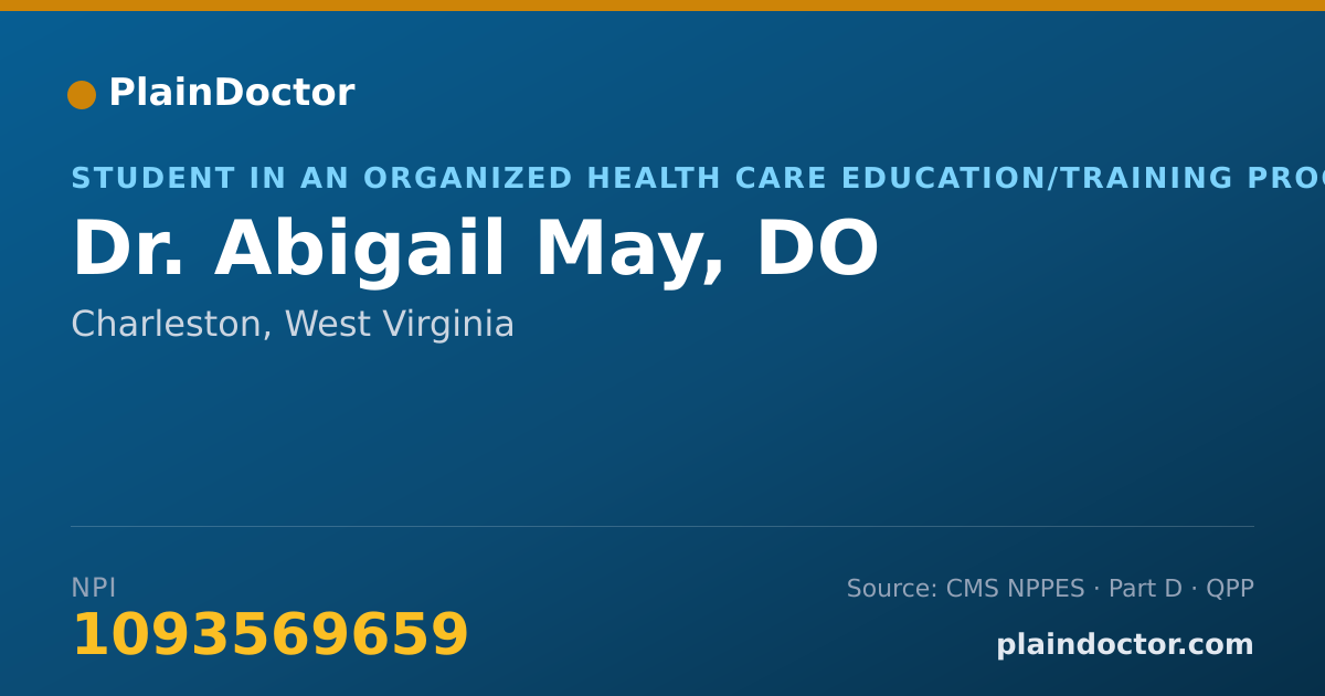 Shareable card for Abigail May, DO - Student in an Organized Health Care Education/Training Program, Charleston, WV