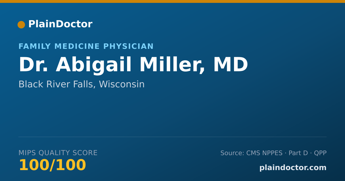 Shareable card for Abigail Miller, MD - Family Medicine Physician, Black River Falls, WI