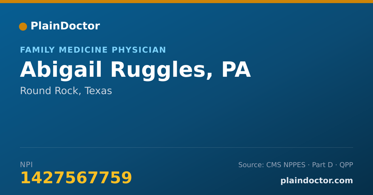 Shareable card for Abigail Ruggles, PA - Family Medicine Physician, Round Rock, TX