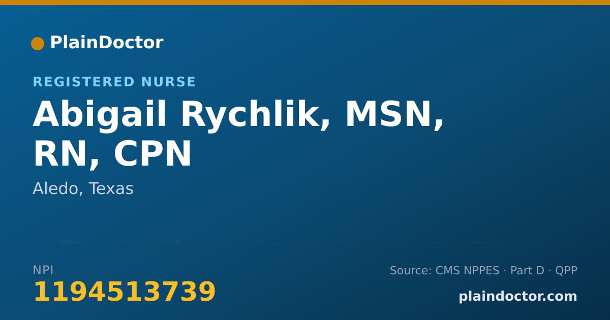 Shareable card for Abigail Rychlik, MSN, RN, CPN - Registered Nurse, Aledo, TX