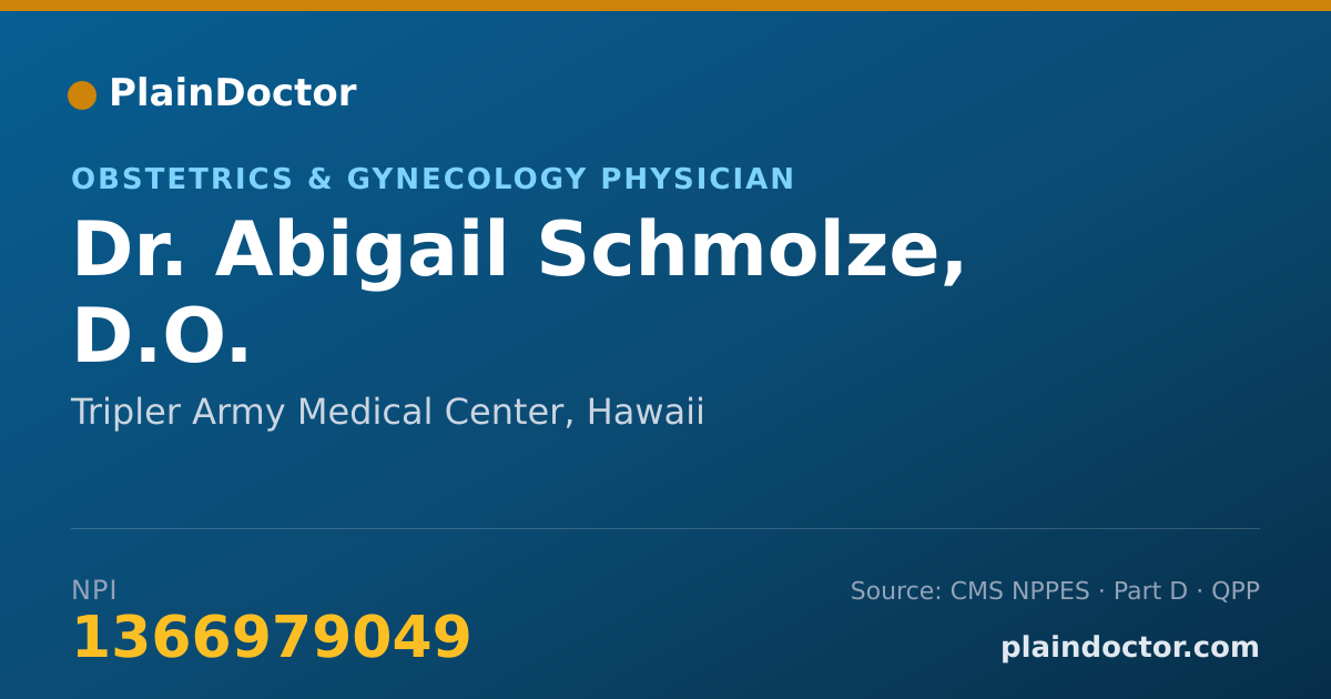 Shareable card for Abigail Schmolze, D.O. - Obstetrics & Gynecology Physician, Tripler Army Medical Center, HI