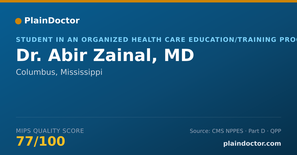 Shareable card for Abir Zainal, MD - Student in an Organized Health Care Education/Training Program, Columbus, MS
