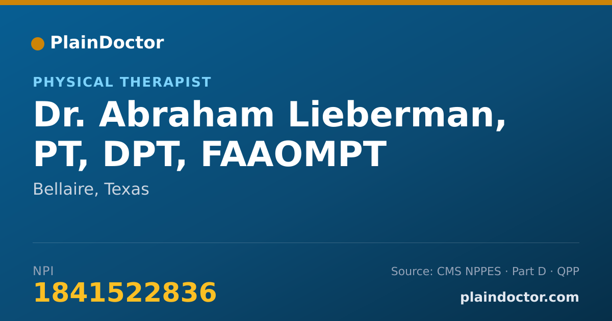 Shareable card for Abraham Lieberman, PT, DPT, FAAOMPT - Physical Therapist, Bellaire, TX