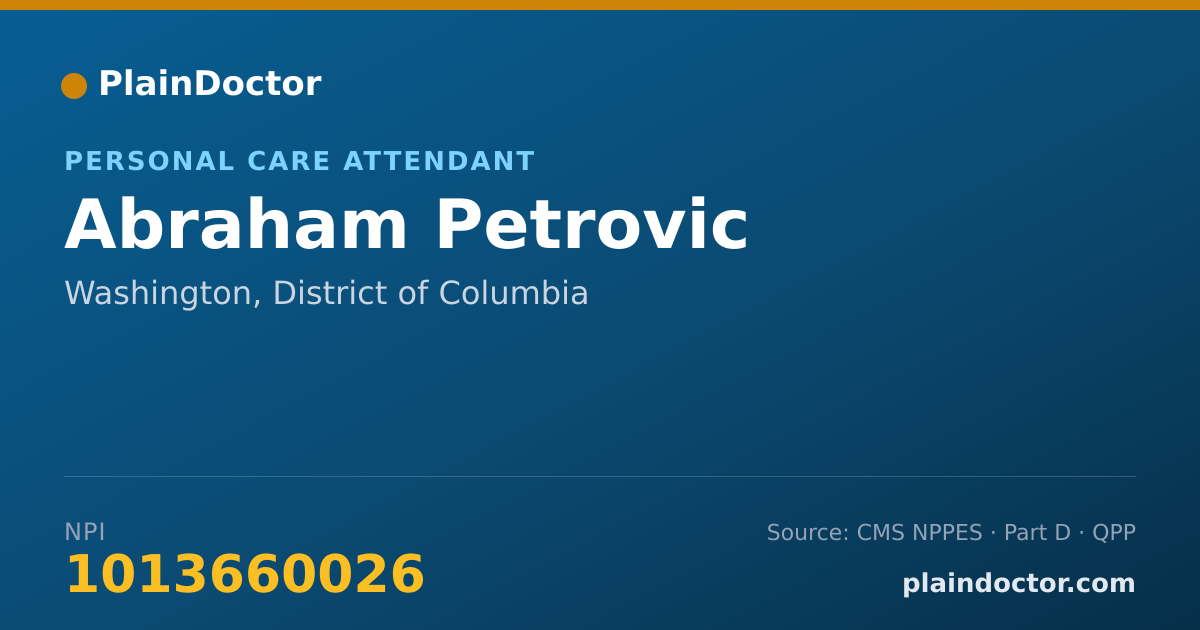 Shareable card for Abraham Petrovic - Personal Care Attendant, Washington, DC
