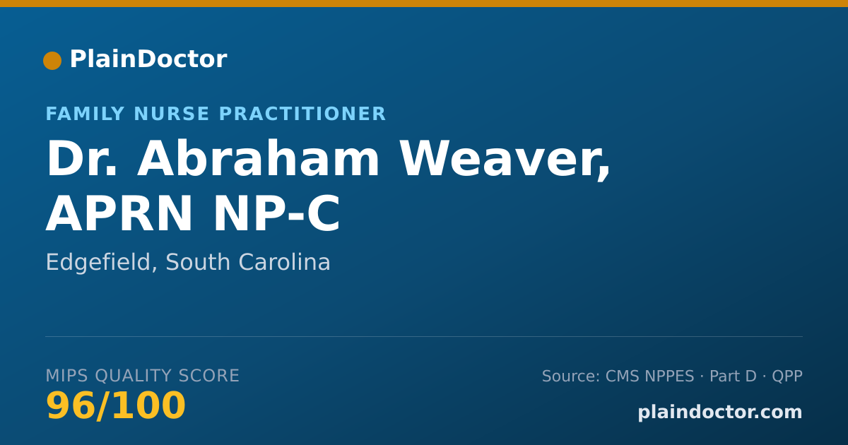 Shareable card for Abraham Weaver, APRN NP-C - Family Nurse Practitioner, Edgefield, SC