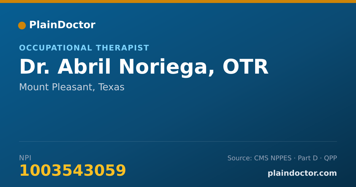 Shareable card for Abril Noriega, OTR - Occupational Therapist, Mount Pleasant, TX