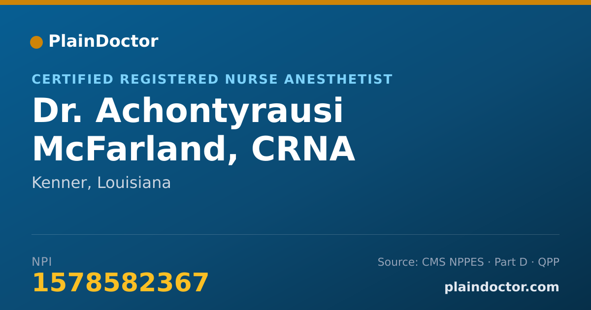 Shareable card for Achontyrausi McFarland, CRNA - Certified Registered Nurse Anesthetist, Kenner, LA