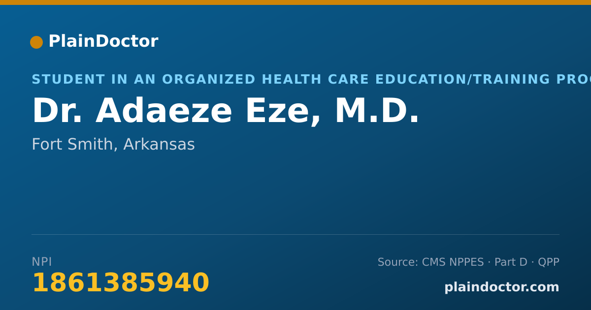 Shareable card for Adaeze Eze, M.D. - Student in an Organized Health Care Education/Training Program, Fort Smith, AR
