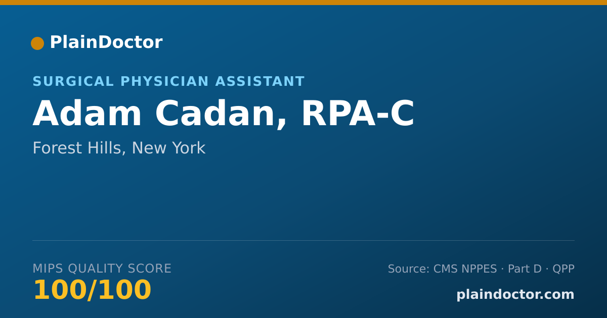 Shareable card for Adam Cadan, RPA-C - Surgical Physician Assistant, Forest Hills, NY